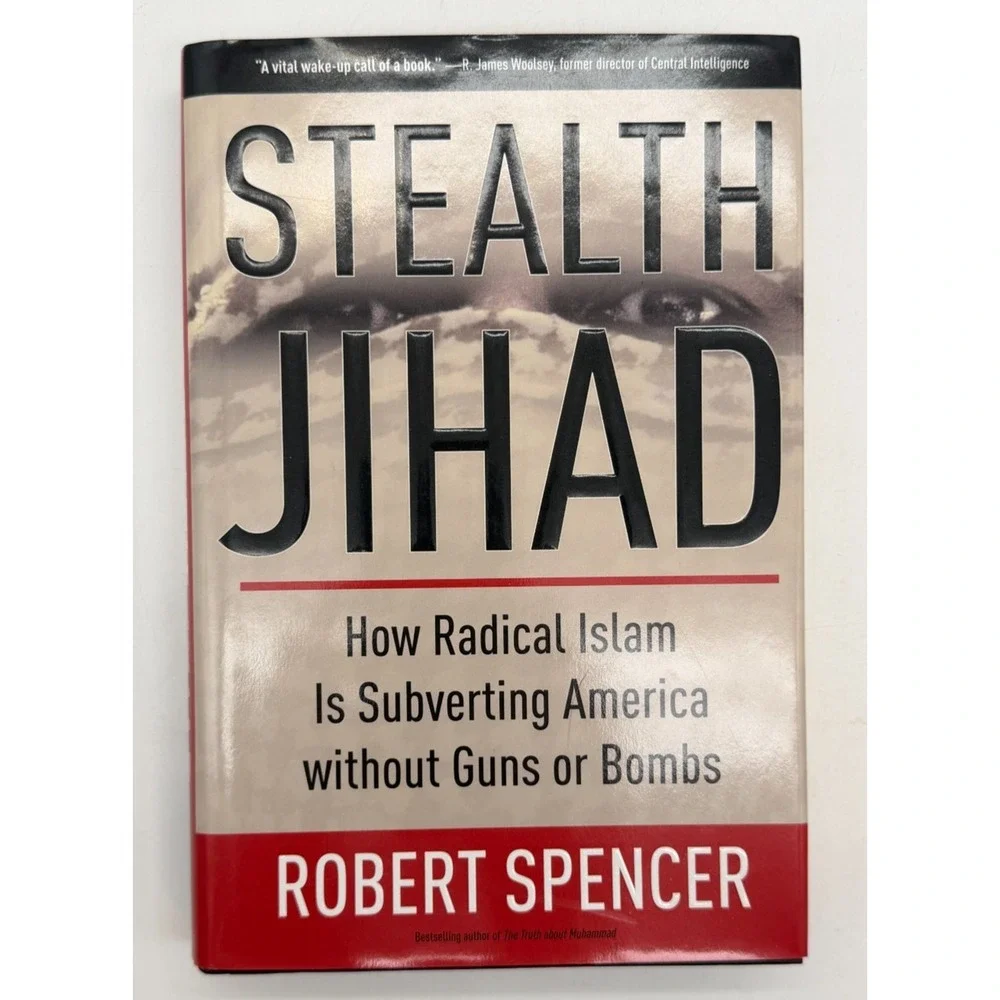 Stealth Jihad by Robert Spencer (2008) Hardcover | Political Commentary - GREAT